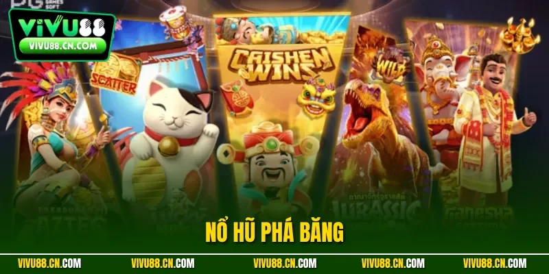 Nổ hũ phá băng
